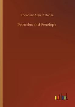 Patroclus and Penelope: A Chat in the Saddle
