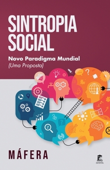 Paperback Sintropia Social - Novo Paradigma Mundial (Uma Proposta) [Portuguese] Book