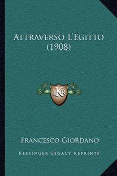 Paperback Attraverso L'Egitto (1908) [Italian] Book