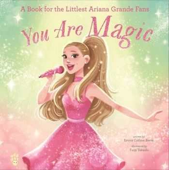 You Are Sunshine: A Book for the Littlest Ariana Grande Fans (The Littlest Fans)