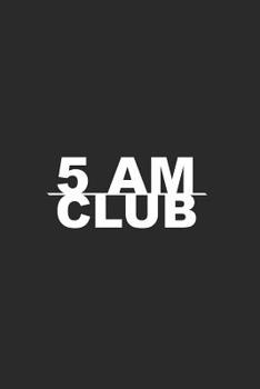 Paperback Notebook: 5 AM Club [German] Book