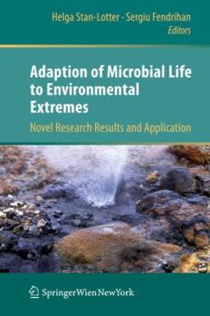 Hardcover Adaption of Microbial Life to Environmental Extremes: Novel Research Results and Application Book