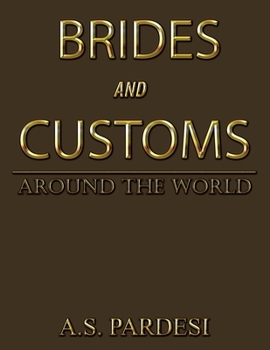 Paperback Brides and Customs: Around the World Book