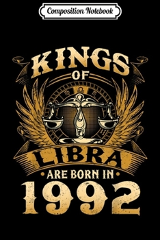 Paperback Composition Notebook: Kings Of Libra Are Born In 1992 27th Birthday Journal/Notebook Blank Lined Ruled 6x9 100 Pages Book