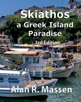 Paperback Skiathos a Greek Island Paradise Book