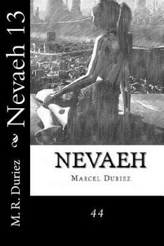 Paperback Nevaeh 13: 44 Book