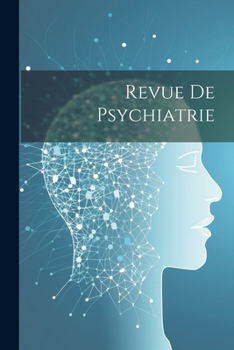 Paperback Revue De Psychiatrie [French] Book