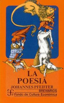 Paperback La poesia : hacia la comprension de lo poetico (Spanish Edition) [Spanish] Book