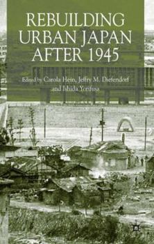 Hardcover Rebuilding Urban Japan After 1945 Book