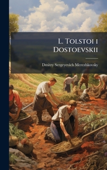 Hardcover L. Tolstoi i Dostoevskii [Russian] Book