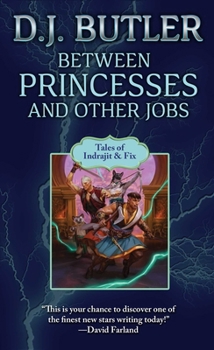 Mass Market Paperback Between Princesses and Other Jobs Book