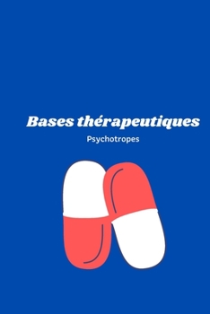 Paperback bases de thérapeutique: psychotropes [French] Book