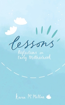 Paperback Lessons: Reflections on Early Motherhood Book