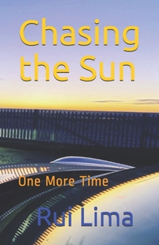 Paperback Chasing the Sun: One More Time Book