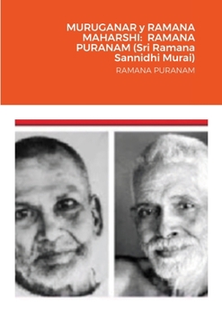 Paperback MURUGANAR y RAMANA MAHARSHI: RAMANA PURANAM (Sri Ramana Sannidhi Murai): RAMANA PURANAM [Spanish] Book
