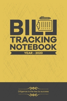 Bill Tracking Notebook: Writing Journal Lined, Diary, Notebook for Men & Women.