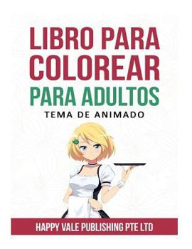 Libro Para Colorear Para Adultos: Tema De Animado
