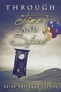 Paperback Through Time and Space Book