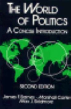 Paperback The World of Politics: A Concise Introduction Book