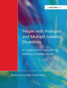 Hardcover People with Profound & Multiple Learning Disabilities: A Collaborative Approach to Meeting Book