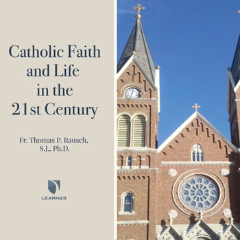 Audio CD Catholic Faith and Life in the 21st Century Book