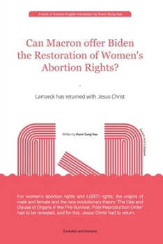 Paperback Can Macron offer Biden the Restoration of Women's Abortion Rights? Book