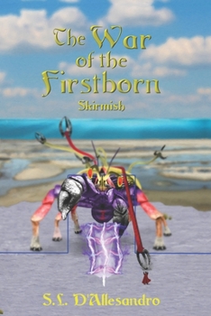 Paperback The War of the Firstborn: Skirmish Book