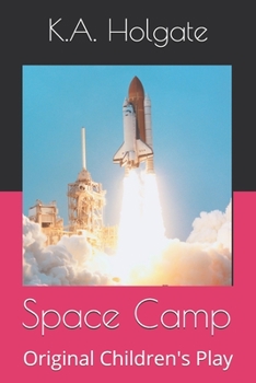 Paperback Space Camp: Original Children's Play Book