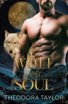 Wolf and Soul - Book #3 of the Alaska Princesses Trilogy