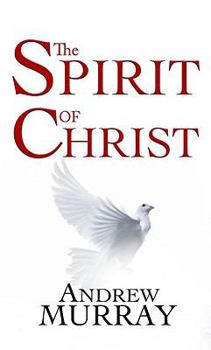 Paperback The Spirit of Christ Book