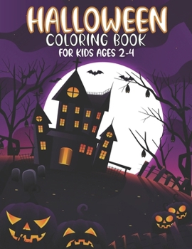 Paperback Halloween Coloring Book For Kids Ages 2-4 Book