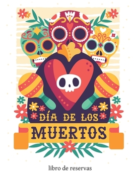 Libro de reservas: libro de reservaciones para restaurantes mexicanos - Calendario de reservas para restaurantes, bistros y hoteles | 370 páginas - 1 ... cobertura insensible. #5 (Spanish Edition)