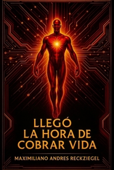 Paperback Llego la Hora de Cobrar Vida [Spanish] Book