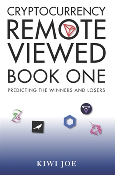 Paperback Cryptocurrency Remote Viewed: Book One Book