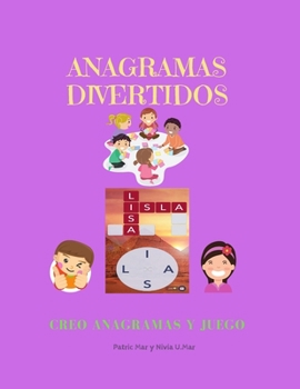 Paperback Anagramas divertidos: Creo anagramas y juego [Spanish] Book