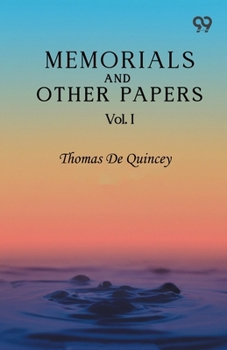 Paperback Memorials And Other Papers: Vol. I Book