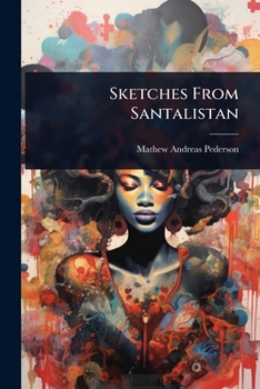 Paperback Sketches From Santalistan Book