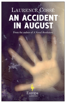 Paperback An Accident in August Book