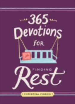 Hardcover 365 Devotions for Finding Rest Book