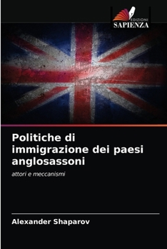 Paperback Politiche di immigrazione dei paesi anglosassoni [Italian] Book