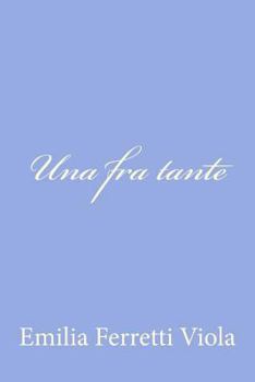 Paperback Una fra tante [Italian] Book