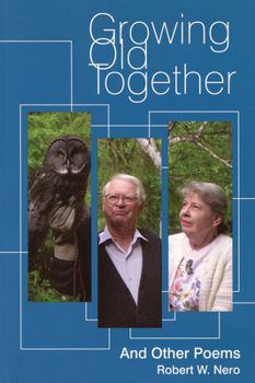 Paperback Growing Old Together: And Other Poems Book