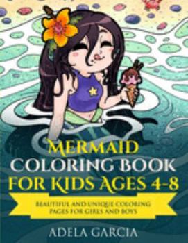 Paperback Mermaid Coloring Book For Kids Ages 4-8: Beautiful and Unique Coloring Pages for Girls and Boys Book