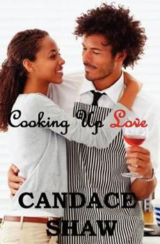 Cooking Up Love - Book #1 of the Arrington Family