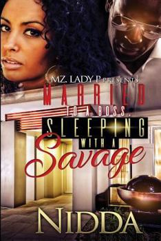 Paperback Married to A Boss, Sleeping with A Savage Book