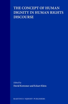 Hardcover The Concept of Human Dignity in Human Rights Discourse Book