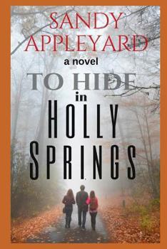Paperback To Hide in Holly Springs Book