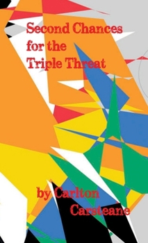 Paperback Second Chances for the Triple Threat Book