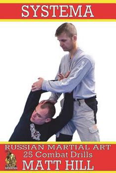 Paperback Systema: Russian Martial Art 25 Combat Drills Book