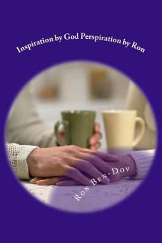 Paperback Inspiration by God Perspiration by Ron: Volume IX Book